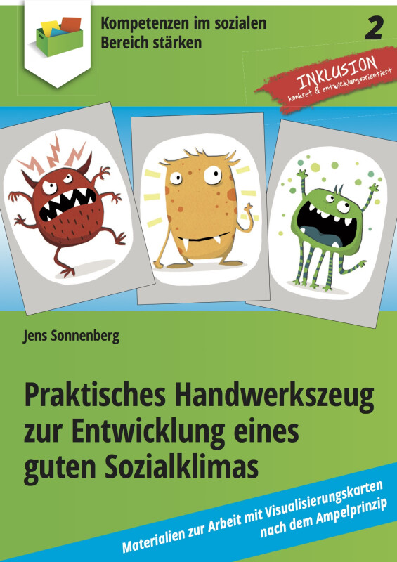 Jens Sonnenberg: Praktisches Handwerkszeug zur Entwicklung eines guten Sozialklimas