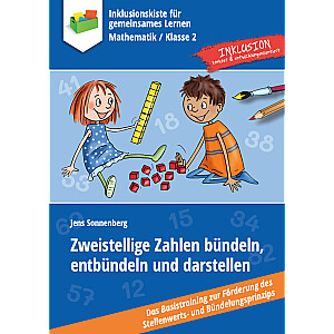 Jens Sonnenberg: Zweistellige Zahlen bündeln, entbündeln und darstellen