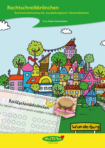 Frau Rabe-Kümmelbein: Rechtschreibkrönchen