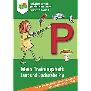 Jens Sonnenberg: Mein Trainingsheft - Laut und Buchstabe P p