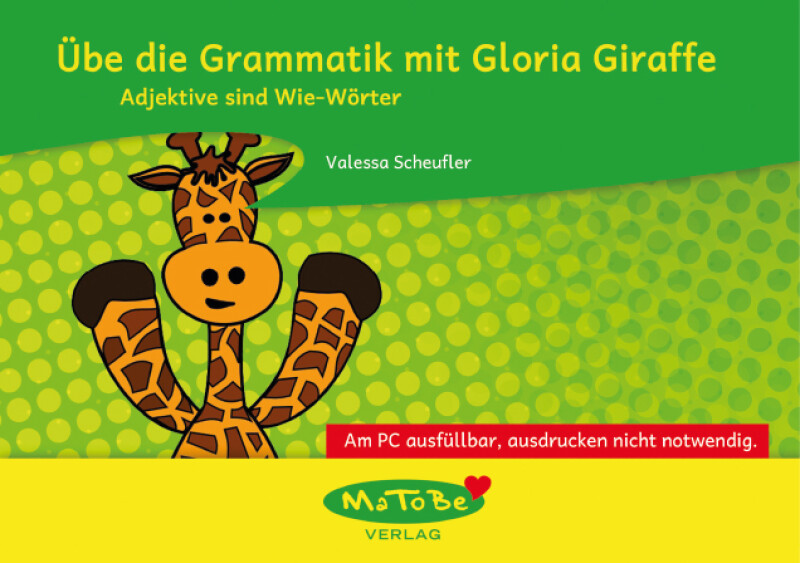 Valessa Scheufler: Adjektive sind Wie-Wörter (ausfüllbare Version)