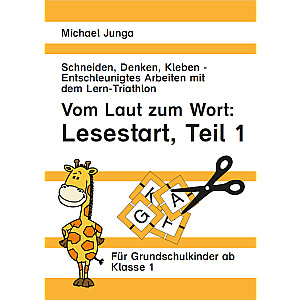 Michael Junga: Vom Laut zum Wort: Lesestart Teil 1
