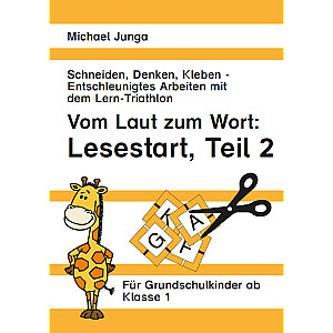 Michael Junga: Vom Laut zum Wort: Lesestart Teil 2
