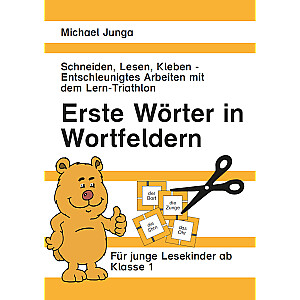 Michael Junga: Erste Wörter in Wortfeldern