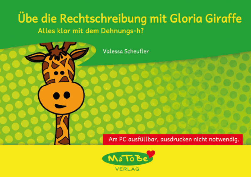 Valessa Scheufler: Alles klar mit dem Dehnungs-h? (ausfüllbare Version)