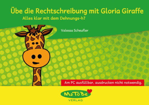 Valessa Scheufler: Alles klar mit dem Dehnungs-h? (ausfüllbare Version)