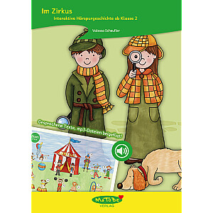 Valessa Scheufler: Interaktive Hörspurgeschichte - Im Zirkus