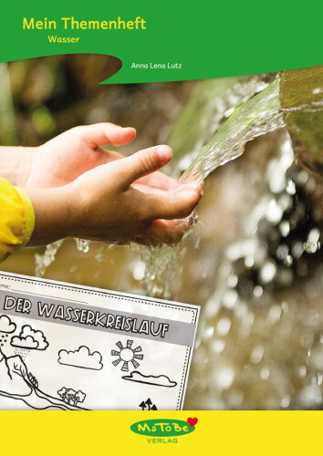 Anna Lena Lutz: Themenheft Wasser