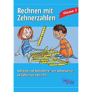 Letogo24: Rechnen mit Zehnerzahlen - Addieren und Subtrahieren im ZR bis 100