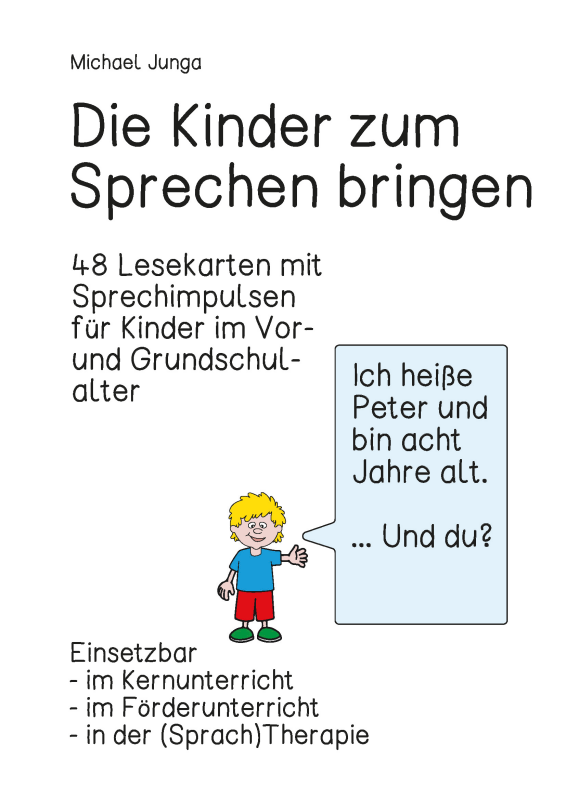 Michael Junga: Die Kinder zum Sprechen bringen