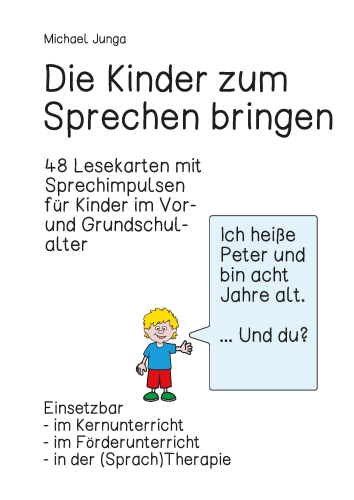 Michael Junga: Die Kinder zum Sprechen bringen