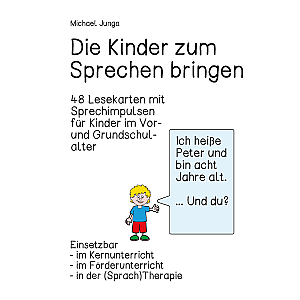 Michael Junga: Die Kinder zum Sprechen bringen
