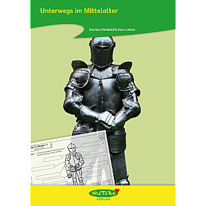 Daniela Rembold & Herr Lehrer: Unterwegs im Mittelalter