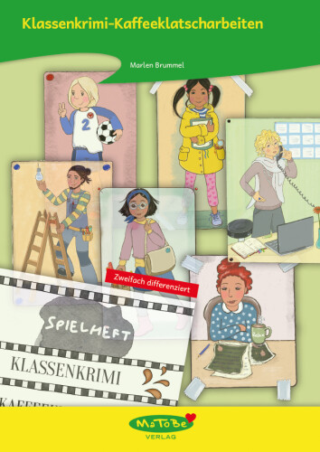 Marlen Brummel: Klassenkrimi: Kaffeeklatscharbeiten