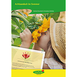 Brummel & Schütte: Achtsamkeit im Sommer