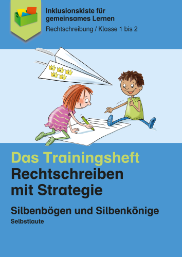 Jens Sonnenberg: Trainingsheft Silbenbögen und Silbenkönige