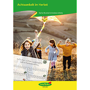 Brummel & Schütte: Achtsamkeit im Herbst