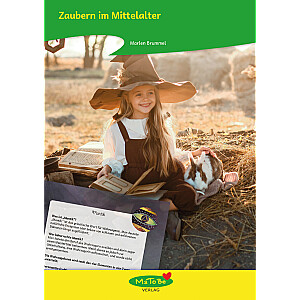 Marlen Brummel: Zaubern wie im Mittelalter