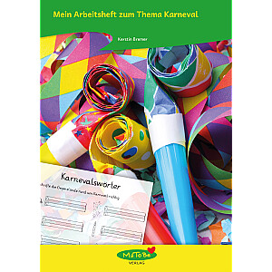 Kerstin Bremer: Mein Arbeitsheft zum Thema Karneval