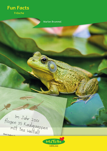 Marlen Brummel: Fun Facts - Frösche
