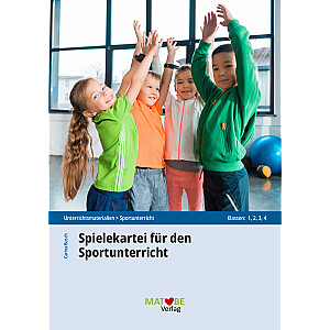 Carina Busch: Spielekartei für den Sportunterricht