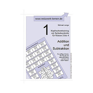 Michael Junga: Kopfrechentraining 1 - Addition und Subtraktion