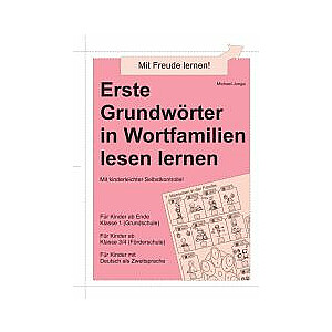 Michael Junga: Erste Grundwörter in Wortfamilien lesen lernen