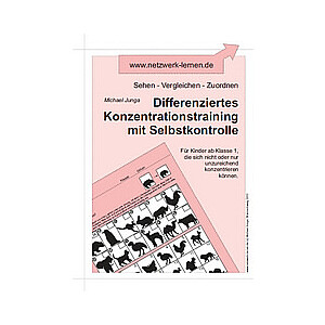 Michael Junga: Differenziertes Konzentrationstraining mit Selbstkontrolle