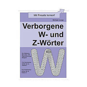Michael Junga: Verborgene W- und Z-Wörter