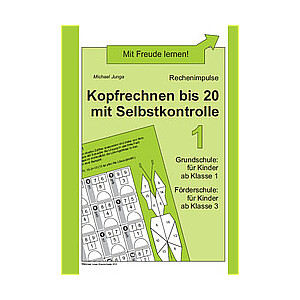 Michael Junga: Kopfrechnen bis 20 mit Selbstkontrolle 1