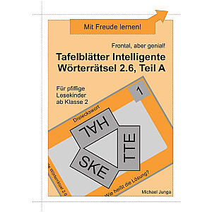 Michael Junga: Tafelblätter Intelligente Wörterrätsel 2.6, Teil A