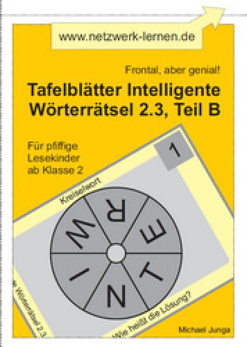 Michael Junga: Tafelblätter Intelligente Wörterrätsel 2.3, Teil B