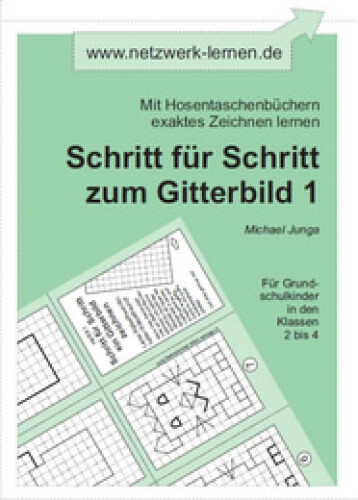 Michael Junga: Schritt für Schritt zum Gitterbild 1