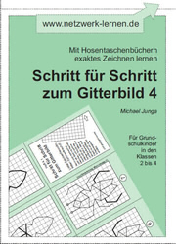 Michael Junga: Schritt für Schritt zum Gitterbild 4
