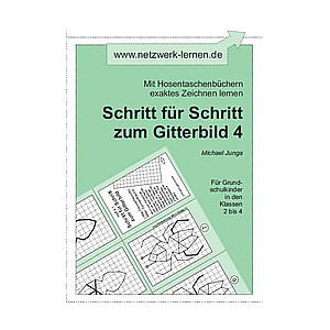 Michael Junga: Schritt für Schritt zum Gitterbild 4