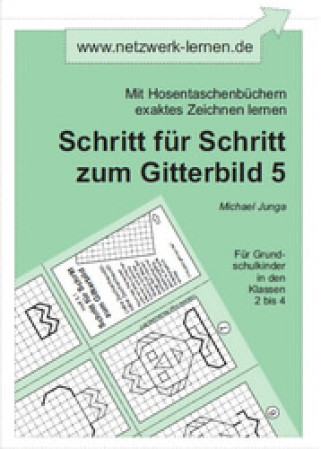 Michael Junga: Schritt für Schritt zum Gitterbild 5