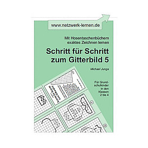 Michael Junga: Schritt für Schritt zum Gitterbild 5