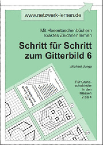 Michael Junga: Schritt für Schritt zum Gitterbild 6