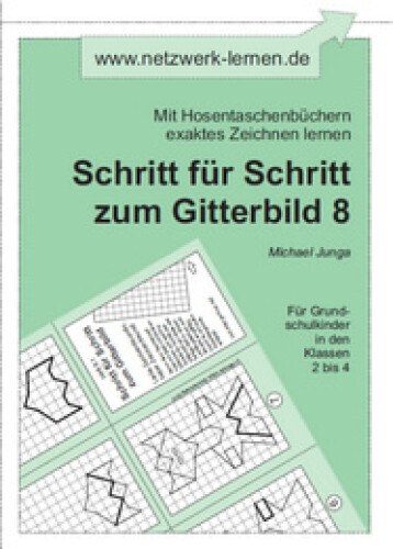 Michael Junga: Schritt für Schritt zum Gitterbild 8