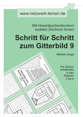 Michael Junga: Schritt für Schritt zum Gitterbild 9