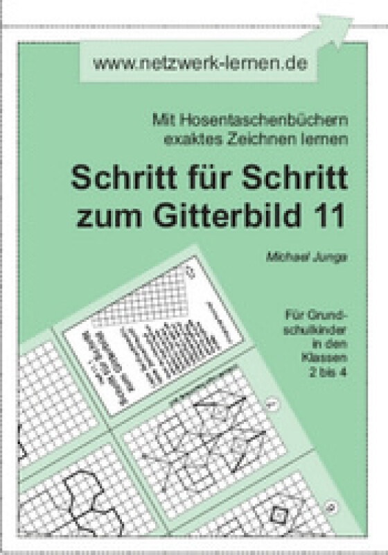 Michael Junga: Schritt für Schritt zum Gitterbild 11