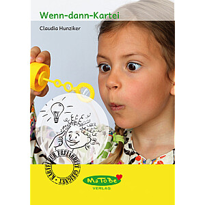 Claudia Hunziker: Wenn-dann-Kartei