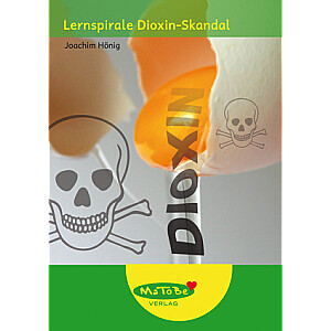 Joachim Hönig: Lernspirale Dioxin-Skandal