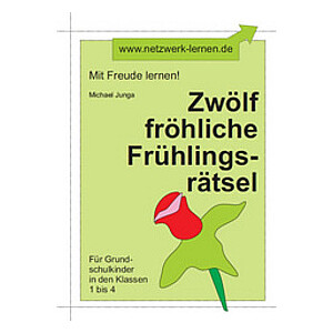Michael Junga: Zwölf fröhliche Frühlingsrätsel