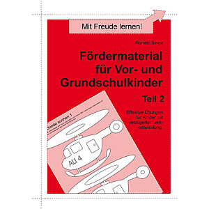Michael Junga: Fördermaterial für Vor- und Grundschulkinder, Teil 2