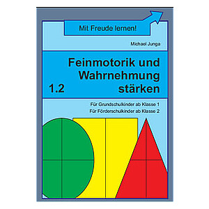 Michael Junga: Feinmotorik und Wahrnehmung stärken 1.2