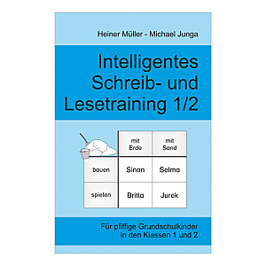 Heiner Müller & Michael Junga: Intelligentes Schreib- und Lesetraining 1/2