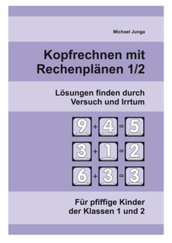 Michael Junga: Kopfrechnen mit Rechenplänen 1/2