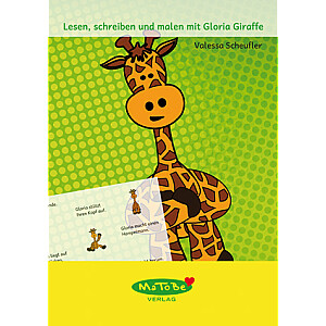 Valessa Scheufler: Lesen, schreiben und malen mit Gloria Giraffe