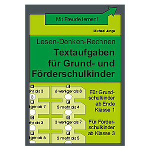 Michael Junga: Textaufgaben für Grund- und Förderschulkinder